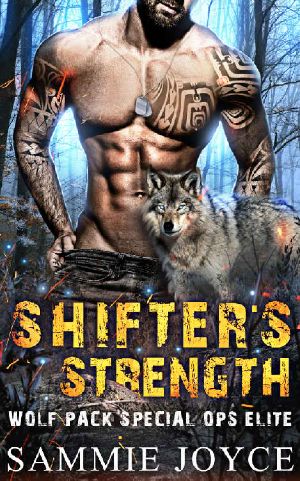 [Wolf Pack Special Ops Elite 03] • Shifter's Strength